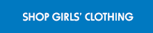 SHOP GIRLS' CLOTHING