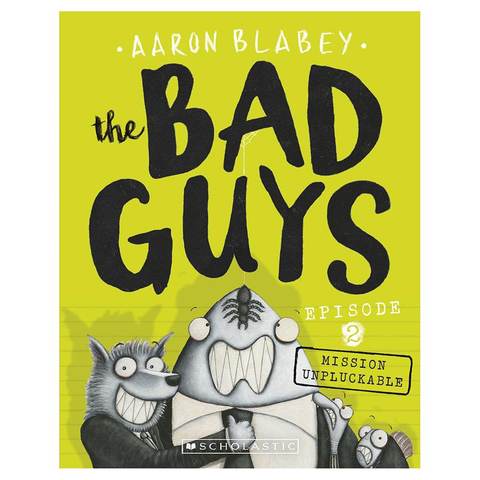 The Bad Guys: Episode 2 by Aaron Blabey - Book