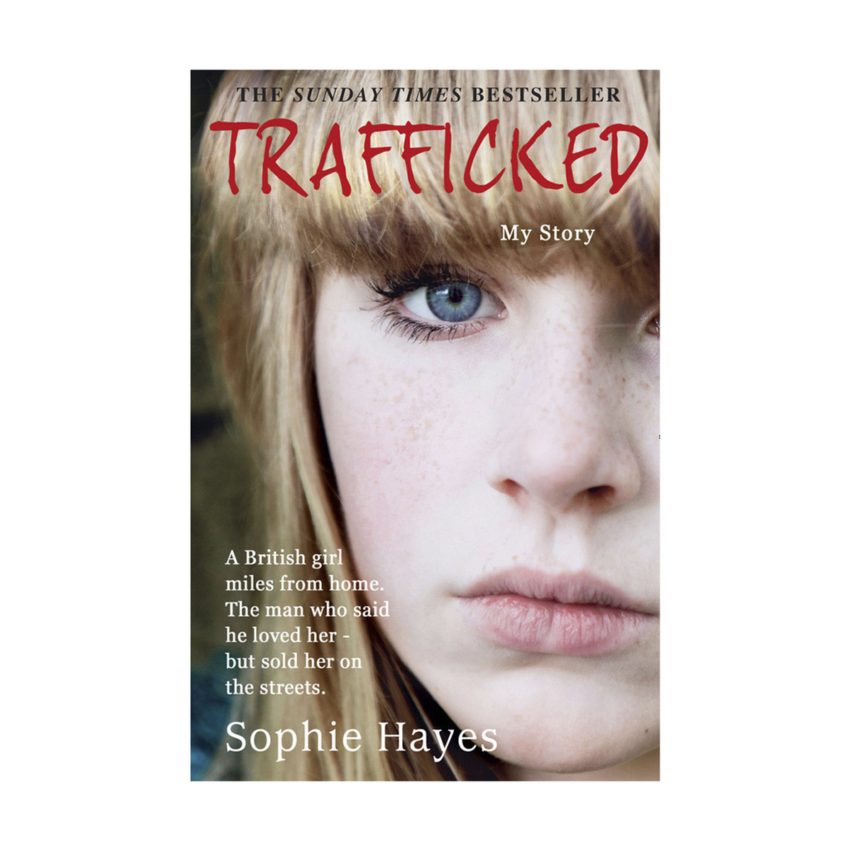 Trafficked by Sophie Hayes - Book
