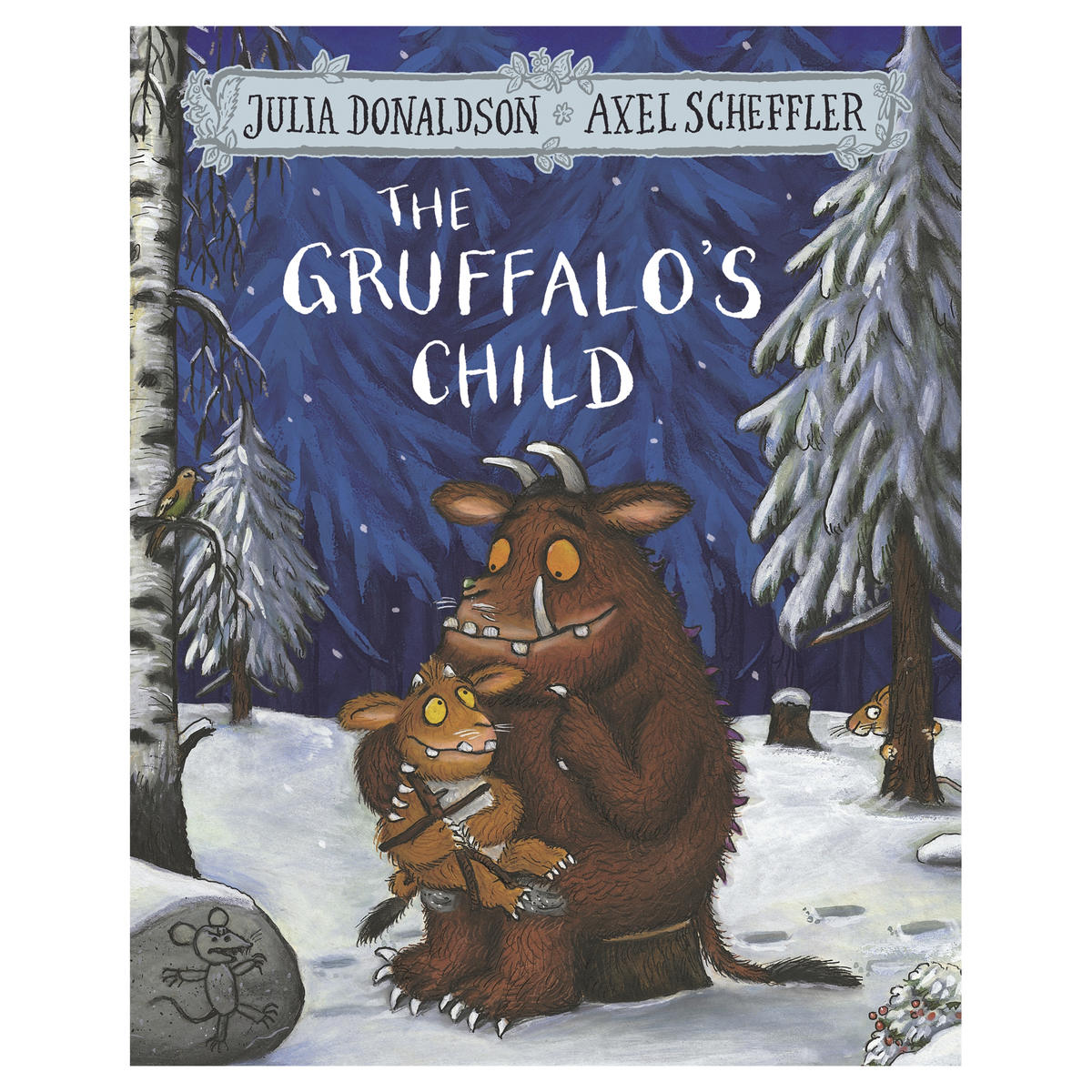 The Gruffalo's Child by Julia Donaldson and Axel Scheffler - Book