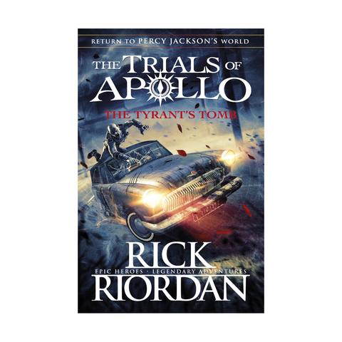 The Trials Of Apollo The Tyrant S Tomb By Rick Riordan Book Kmart